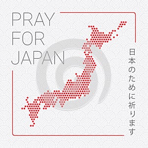 Pray for Japan sign with a map of Japan and same meaning Japanese text Ã¦âÂ¥Ã¦ÅÂ¬Ã£ÂÂ®Ã£ÂÅ¸Ã£âÂÃ£ÂÂ«Ã§Â¥ËÃ£âÅ Ã£ÂÂ¾Ã£Ââ¢ photo